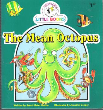 The Mean Octopus : Cocky\'s Circle Little Books : Early Reader